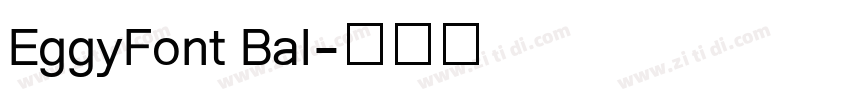 EggyFont Bal字体转换